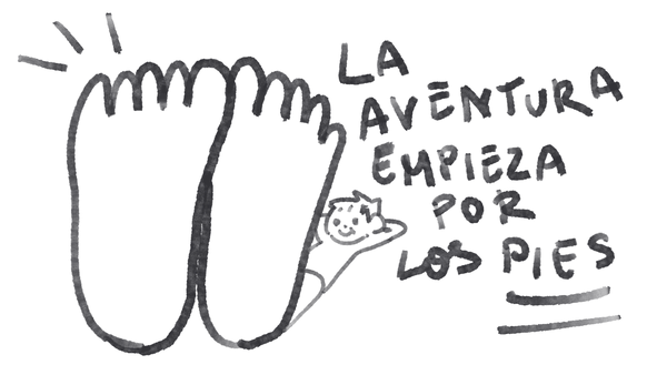 La aventura empieza por los pies